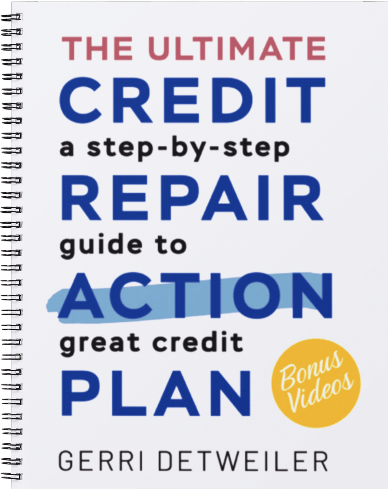 A book titled The Ultimate Credit Repair Action Plan: A step-by-step guide to great credit